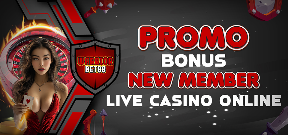 BONUS NEW MEMBER CASINO ONLINE WARRIORBET88